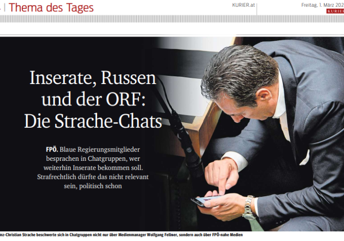 Der Untersuchungsauschuss zu SPÖ/FPÖ kann starten: Der Verfassungsgerichtshof wies den gegenteiligen Antrag der Opposition ab. Und die Justiz lieferte einige, schon lange von der ÖVP geforderten Chats von Heinz-Christian Strache, wie etwa die Tageszeitung Der Kurier (Faksimile) berichtete.